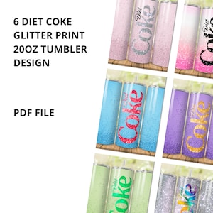 May include: Six 20 ounce tumbler designs featuring a Diet Coke logo with glitter accents. The tumblers are in various colors including pink, blue, purple, green, and silver.