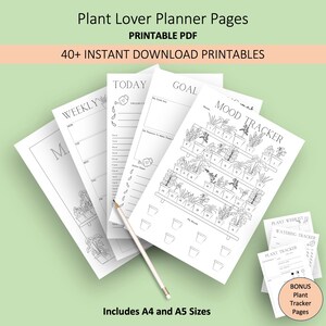 Peut inclure: Pages de planificateur imprimables avec un planificateur hebdomadaire, quotidien, des objectifs et un suivi de l'humeur avec des illustrations de plantes. Les pages sont conçues pour les amoureux des plantes et comprennent une page de suivi des plantes en bonus. Le texte "40+ INSTANT DOWNLOAD PRINTABLES" est en haut de l'image.