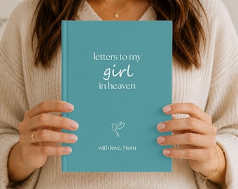 Letters to My Girl in Heaven Grief Journal, Teal Memorial Keepsake Notebook, Memory Diary for Mom, Angel Daughter Remembrance Gift Comfort