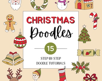 Christmas Doodle Tutorials, Christmas Step-By-Step Doodles, How To Doodle, How to Draw Tutorials, Drawing tutorials, Beginners doodles,