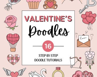 Valentines Doodle Tutorials, Valentine Step-By-Step Doodles, Learn How To Doodle, How to Draw Tutorials, Drawing tutorials, Beginner doodles