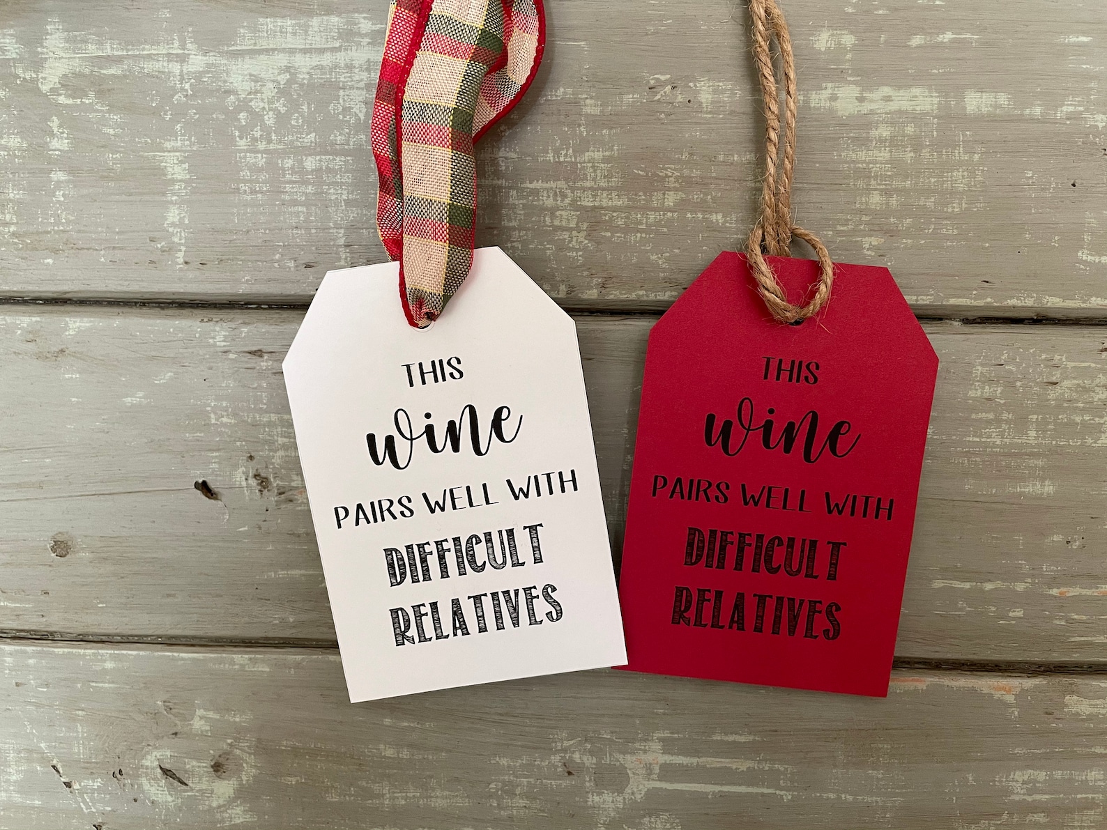 Wine Bottle Tag, This Wine Pairs Well With Difficult Relatives ...