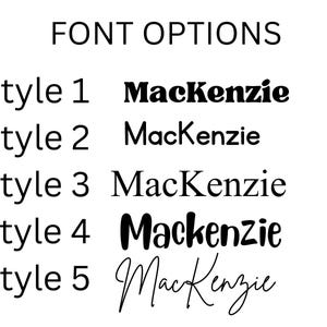 May include: A list of font options labeled FONT OPTIONS with five distinct styles. Each style displays the name MacKenzie in a different typeface, ranging from bold serif and sans-serif to a handwritten script style, presented in black text.