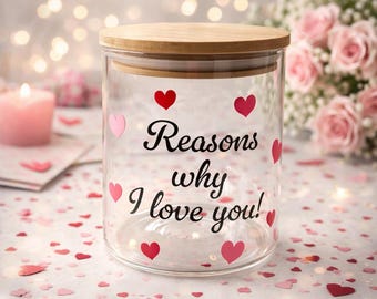 Gift Ideas - Reasons why I love you Jar | Valentines Jar | Anniversary Gifts | Valentines Day present | Gifts for him | Gifts for Her