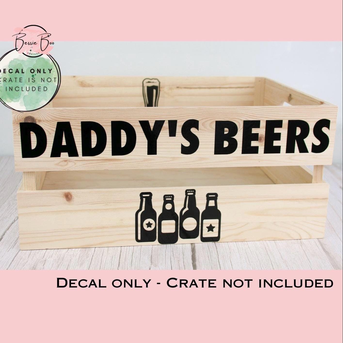 DIY Crate - DIY Gift - Daddy Beers Crate Decal | Stickers for Dad’s beer crate | Fathers Day gift | Self-Adhesive Personalised Labels