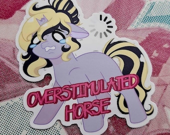 Overstimulated Horse Matte Sticker (3x3in)