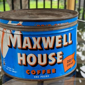 Vintage 1 Pound Coffee Tins w/Original Lid: Maxwell House Coffee Tin #8509