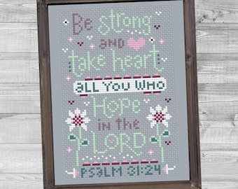 Christian Cross Stitch Pattern, Psalm 31:24 - All You Who Hope - Instant Download PDF Design Chart - Second Sunday Scripture Stitches