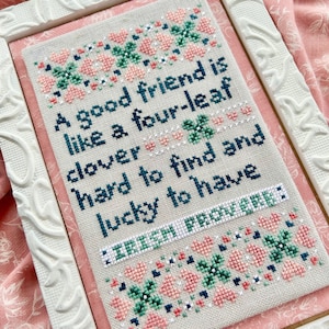 Lucky To Have - Cross Stitch Quote for Valentine&#39;s Day and St. Patrick&#39;s Day - PDF Chart - Hearts, Shamrocks, Irish Proverb, Friendship