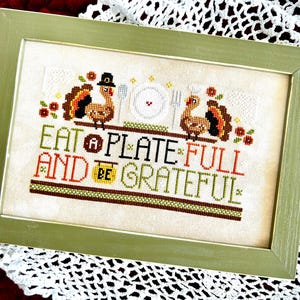 WordyBirds Series - November - Thanksgiving Turkey Cross Stitch Pattern – Eat a Plate Full and Be Grateful – Fall Sampler