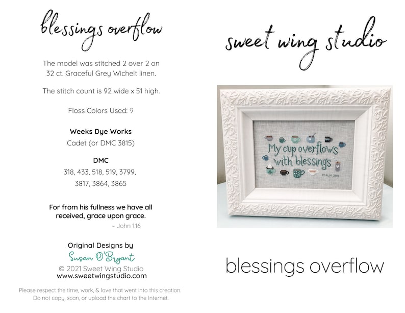 May include: A white frame with a cross-stitch design inside. The design features a cup overflowing with blessings. The text "My cup overflows with blessings" is stitched in blue thread. The text "John 1:16" is stitched in smaller blue thread. The frame is on a white background. The text "blessings overflow" is written in black below the frame.