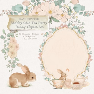 Könnte beinhalten: Aquarell-Illustration mit Hase, Teetassen und floralen Elementen. Der Text lautet "HAND-CRAFTED Shabby Chic Tea Party Bunny Clipart Set". Das Design umfasst einen dekorativen Rahmen und eine sanfte Farbpalette.