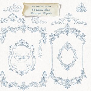 May include: A collection of dusty blue baroque clipart elements. The image shows various ornate frames, borders, and decorative flourishes. A banner at the top reads "HAND-CRAFTED 35 Dusty Blue Baroque Clipart". The designs are detailed and elegant, suitable for digital art projects.
