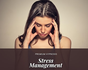 Stress Management Hypnotherapy / Self Improvement / Hypnosis Download / Digital / Hypnosis Recording / Self Hypnosis / Meditation Mp3