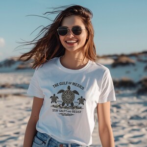 Gulf of Mexico T-Shirt, Stay Salty & Resist Tee, Turtle Shirt, Gift for Mom, Birthday Gift, Summer Tee, Vacation TShirt