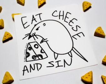 May include: A white square with the text "EAT CHEESE AND SIN" and a cartoon mouse holding a cheese wedge. Scattered around are small yellow cheese wedge-shaped erasers.