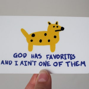 God has favorites vinyl sticker