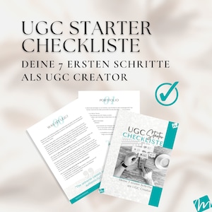 以下が含まれることがあります： 「UGC Starter Checklist」と「Deine 7 ersten Schritte als UGC Creator」のテキストが記載された印刷物。白地にティールと黒のアクセントがあり、ソーシャルメディアとコーヒーカップの画像が含まれています。