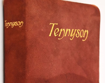 Tennyson published by Donohue, 1900, Suede hardcover - Good condition
