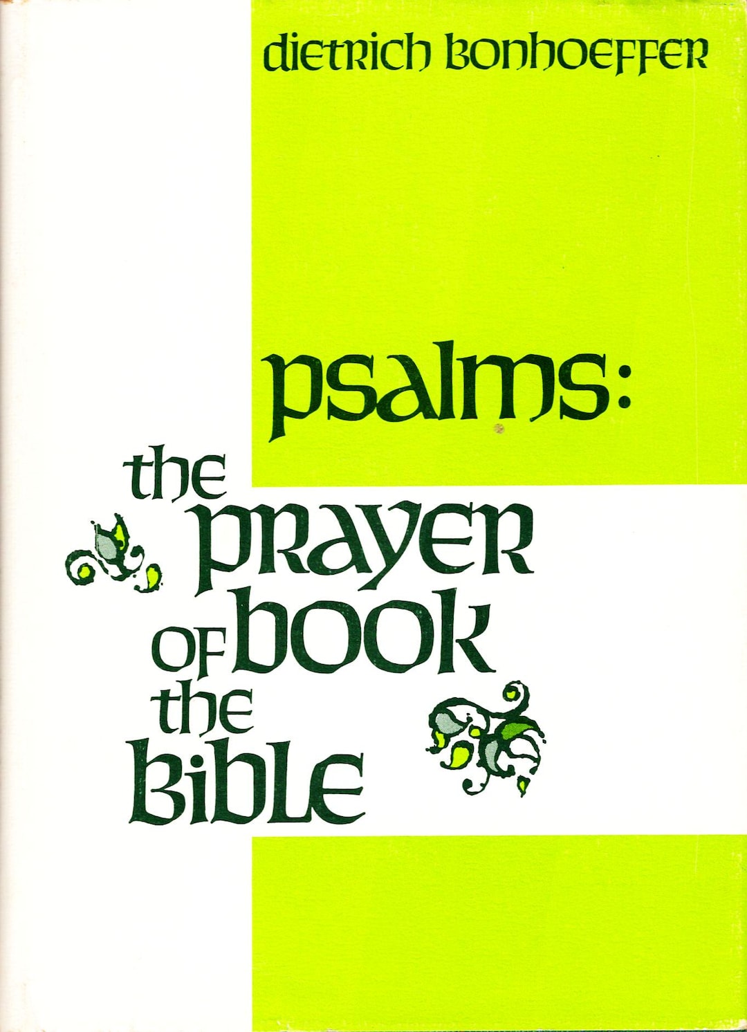 Psalms: the Prayer Book of the Bible by Dietrich Bonhoeffer - Hardcover - Augsburg - 1970 - Etsy