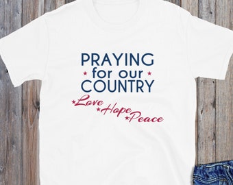 Praying For Our Country, National Day of Prayer, Unisex T-Shirt, America