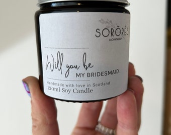 Will you be my bridesmaid- Personalised Candle- 100% soy candle - wedding candle