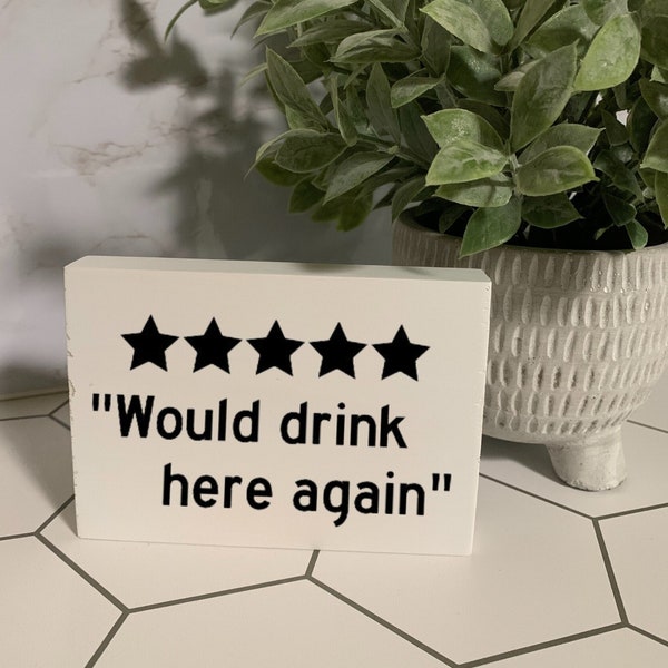 Would drink here again 5 starts wood sign. Farmhouse style happy hour decor. Funny alcohol bar decor for best friend. Cute housewarming gift