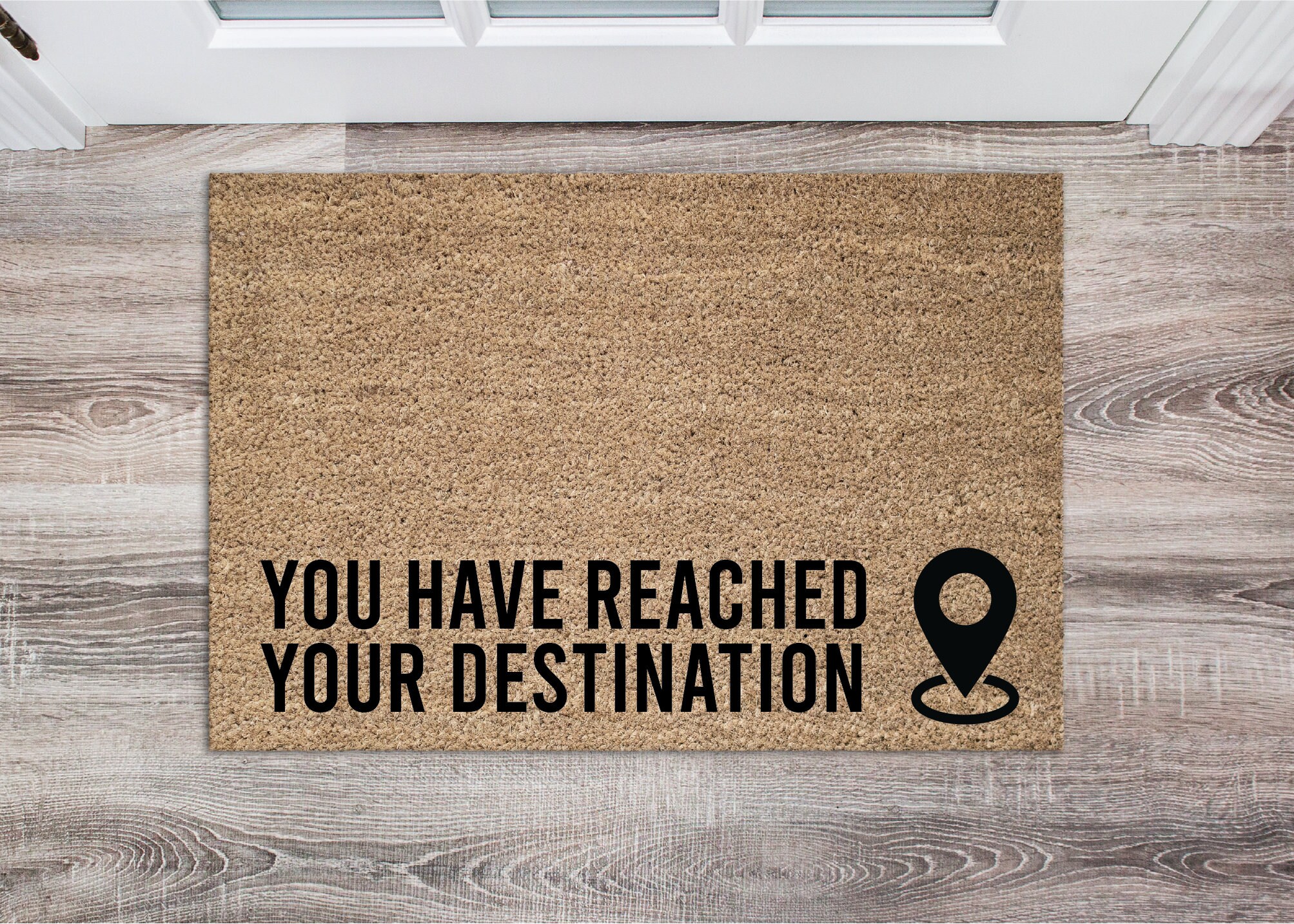 You Have Reached Your Destination Doormat Coir Door Etsy