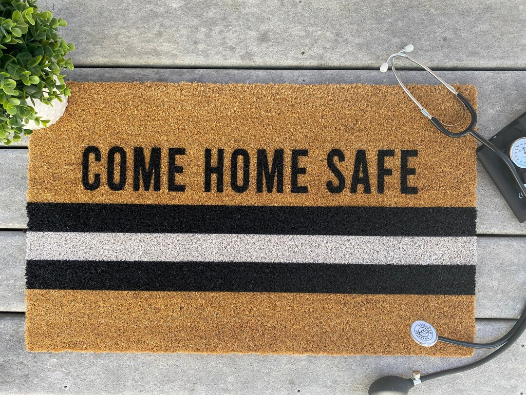 Come Home Safe EMS Doormat Emergency Medical Services Door Etsy