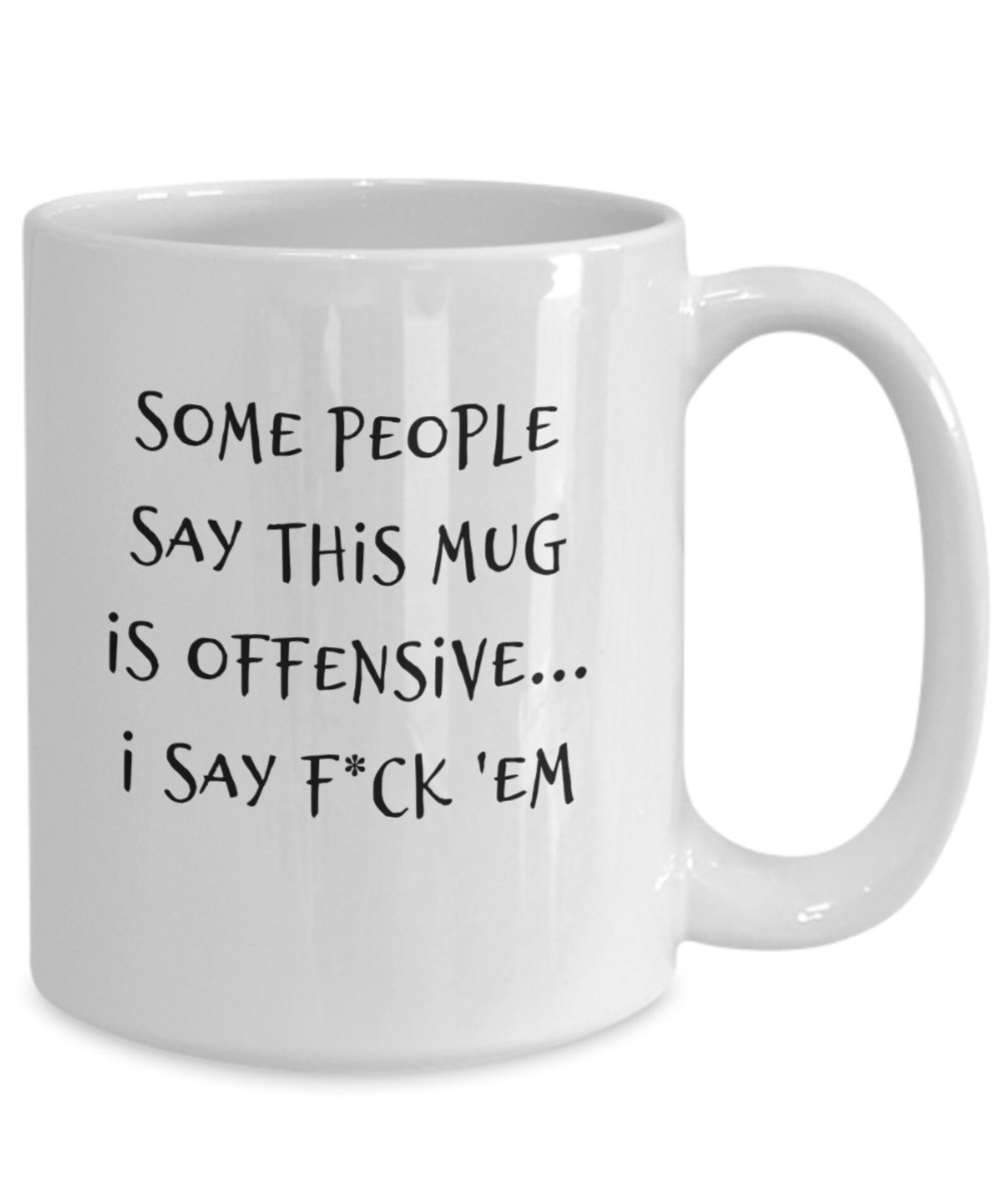 Offensive Mug Funny Coffee Mug Etsy