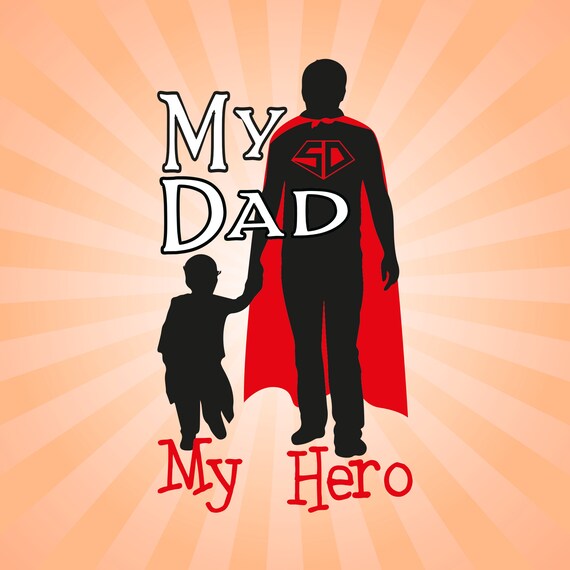 Download My Dad My Hero svg Fathers Day svg Best Dad svg Son and | Etsy