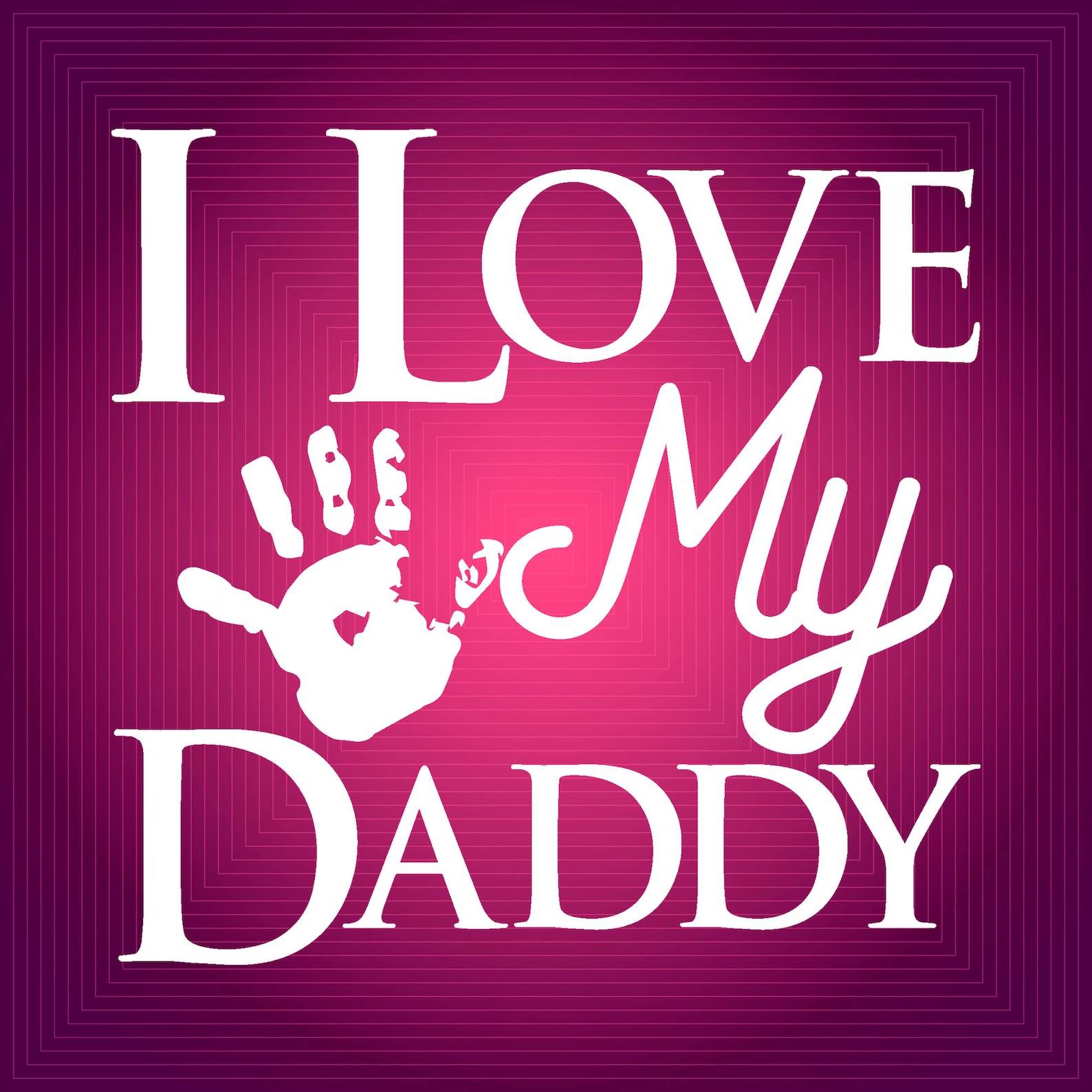 I Love My Daddy Svg Daddys Girl Svg Love Svg Baby Handprint - Etsy UK