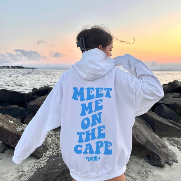 Meet Me On The Cape Hoodie, Cape Cod Sweatshirt, The Cape Hoodie, Coastal Grandmother Vibe,Trendy Oversized Hoodie,Cape Cod MA, New England