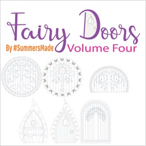 May include: A set of five black and white line drawings of fairy doors. The doors are all different shapes and sizes, and some have intricate details like trees and vines. The title "Fairy Doors Volume Four" is written in purple at the top of the image.