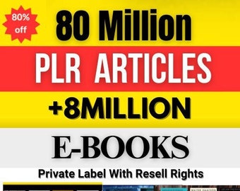 80M+ PLR Articles 8Million E BOOKS PLR & Master Resell Rights | Digital Products Bundle - Courses + EBooks.Start A Digital Download Business