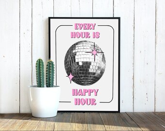 Happy Hour Disco Ball Print, Trendy Bar Cart Art (Digital Download)
