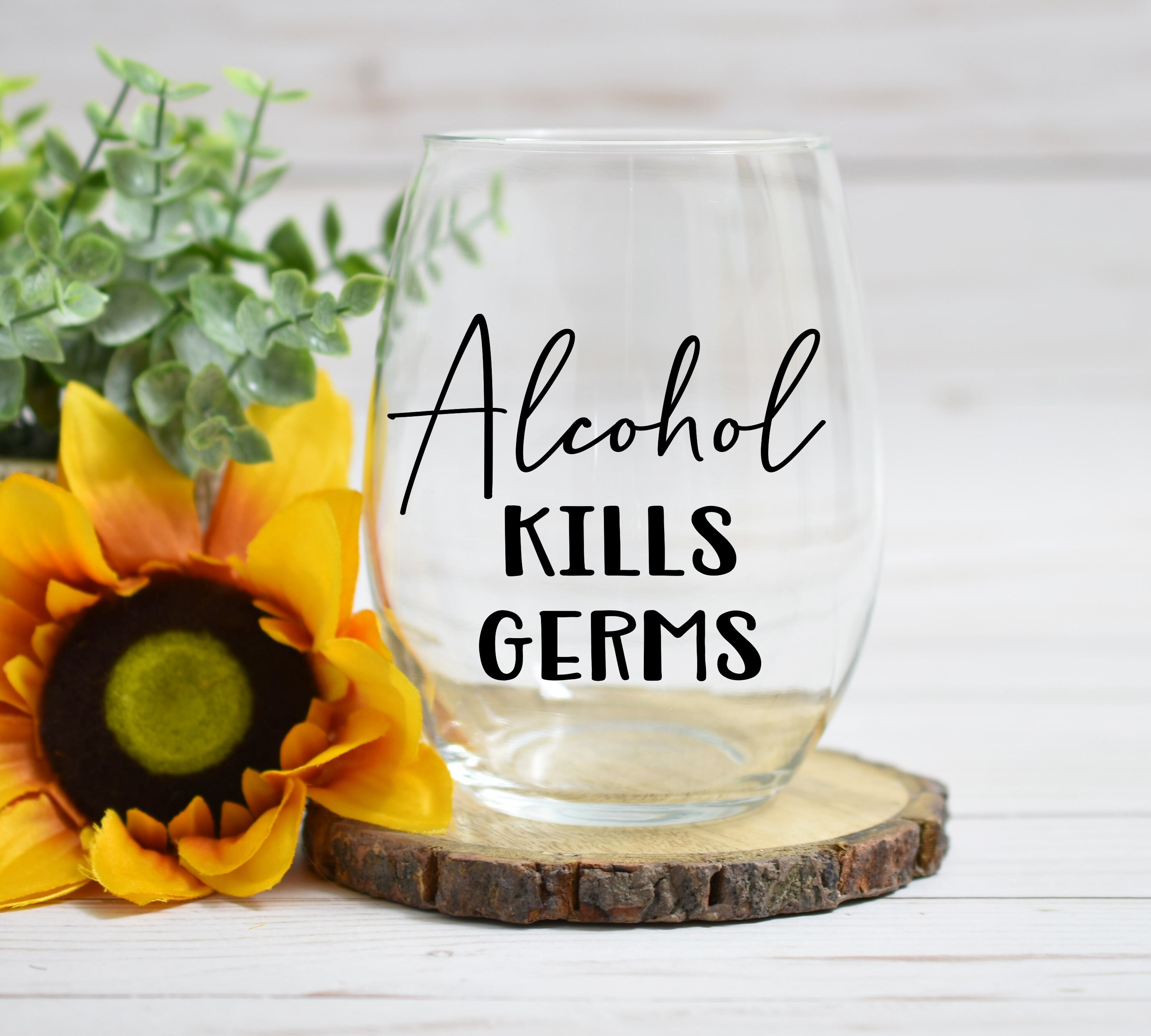 Alcohol kills germs wine glass gift for bff gift for nurse Etsy