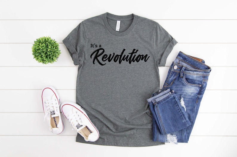It/'s a Revolution Shirt Revolt Protest Social Justice No Justice No Peace Gifts