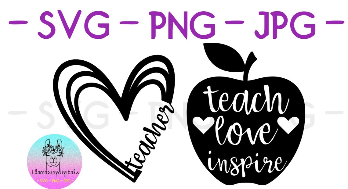 Free Free 267 Teacher Appreciation Teach Love Inspire Svg SVG PNG EPS DXF File