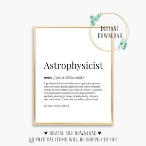 Astrophysicien Cadeaux de fin d’études Astrophysique Carte d’anniversaire Décor Art mural Design Diplôme Sciences Étudiants Principaux cadeaux pour hommes Ses citations