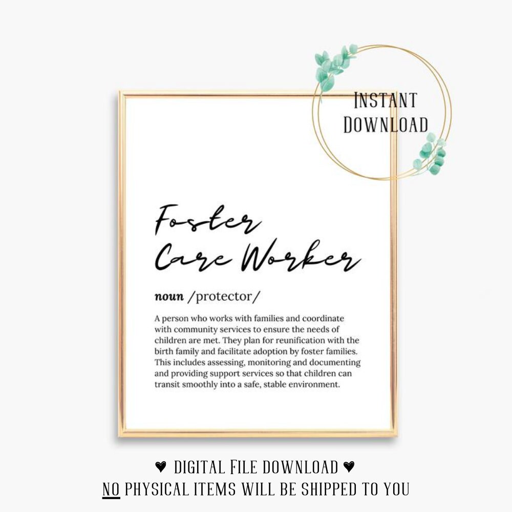 Foster Care Worker Gift Social Work Quote Poster Foster Case Etsy