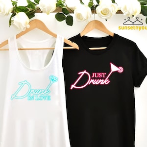 Drunk in LOVE Just Drunk Bachelorette Party Shirts, Funny Bachelorette Shirt, Bridesmaid Gift, Bridal Party Shirts, Drunk in Love Tanks