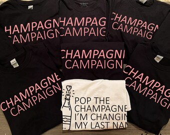 Champagne campaign bachelorette party Shirts,Bridesmaid Shirts,Bridal Party Tank Top, bachelorette party Gifts, Bridesmaid Shirts Gifts