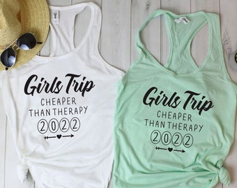 Girls Trip Cheaper Than Therapy 2022 Shirts,Girls Trip Shirts,Best Friends Shirts,