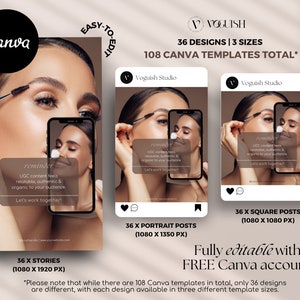 May include: A set of 108 Canva templates for social media, featuring 36 unique designs in three sizes: stories (1080 x 1920 pixels), portrait posts (1080 x 1350 pixels), and square posts (1080 x 1080 pixels). The templates feature a woman applying makeup, with the text "reminder: UGC content feels relatable, authentic & organic to your audience. Let's work together!"