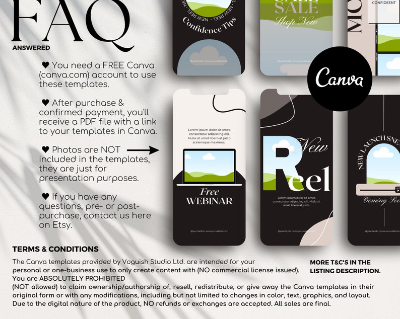 May include: A black and white graphic with the text "FAQ Answered" and a list of frequently asked questions about using Canva templates. The text includes information about needing a free Canva account, receiving a PDF file after purchase, and the fact that photos are not included in the templates. The graphic also includes a section titled "Terms & Conditions" with information about the use of the templates.