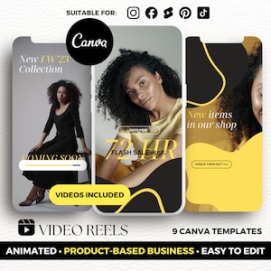 May include: Nine Canva templates for video reels, featuring a black and yellow colour scheme with a countdown timer, text that says "New items in our shop", and a woman with curly hair. The text "New FW'23 Collection" and "Videos Included" are also visible.