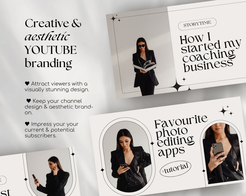 May include: Three Instagram story templates for a YouTube channel. The first template has a black and white photo of a woman wearing sunglasses and a black blazer. The text reads "Creative & aesthetic YOUTUBE branding". The second template has a black and white photo of a woman wearing a black blazer and a black top. The text reads "Favourite photo editing apps - tutorial". The third template has a black and white photo of a woman wearing a black blazer and a black top. The text reads "STORYTIME How I started my coaching business".