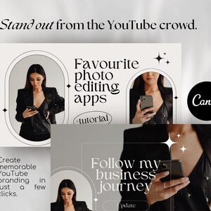 May include: A collage of images featuring a woman using a smartphone to edit photos. The text "Favourite photo editing apps +tutorial" is displayed in a black circle with a white outline. The text "Canva" is displayed in a black circle. The text "Create memorable YouTube branding in just a few clicks." is displayed in a white rectangle. The text "Follow my business journey Update" is displayed in a white rectangle with a black outline.