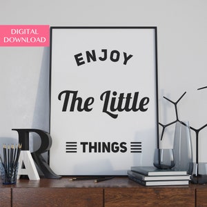 Printable Quotes, Motivational Wall Decor, Positive Quotes, Enjoy the ...